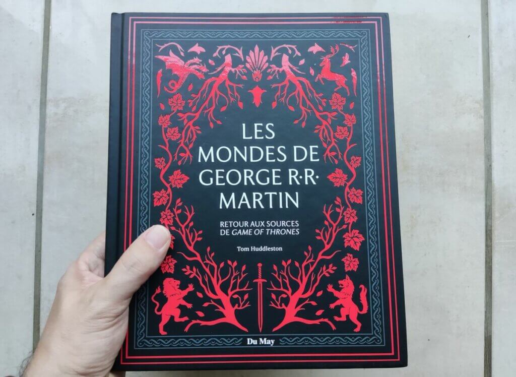 les mondes des George RR Martin Du May